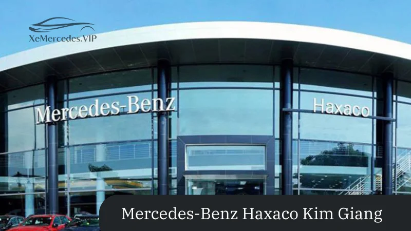 Mercedes-Benz Haxaco Kim Giang